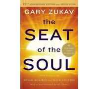 Gary Zukav The Seat of the Soul (Tascabile)