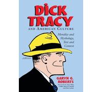 Garyn G. Roberts Dick Tracy and American Culture (Tascabile)