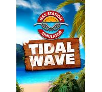 Gas Station Simulator - Tidal Wave (DLC) (PC) Steam Key GLOBAL