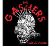 Gashers - Law Is Not Order