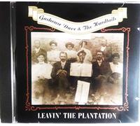 Gashouse Dave & the Hardtails - Leavin the Plantation