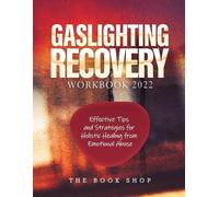 Gaslighting Recovery Workbook 2022 (Tascabile)