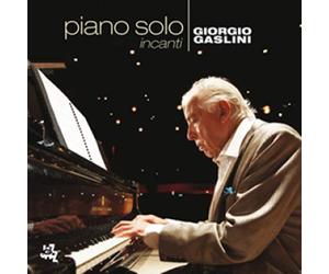 Gaslini Giorgio - Incanti: Piano Solo