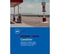 Gasoline. Testo inglese a fronte