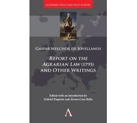 Gaspar Melchor de Jo 'Report on the Agrarian Law' (1795) and Other (Tascabile)