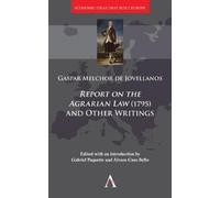Gaspar Melchor de 'Report on the Agrarian Law' (1795) and Oth (Copertina rigida)