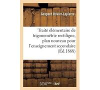 Gaspard Bovier- Traité Élémentaire de Trigonométrie Rectiligne: Sur (Tascabile)