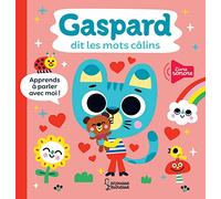 Gaspard dit les mots câlins