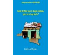 Gaspard-Hubert Quelle destinée pour le Congo-Kinshasa, après un si (Tascabile)