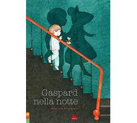 Gaspard nella notte. Ediz. a colori
