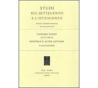Gasparo Gozzi (1713-2013). Epistole e altre lettere