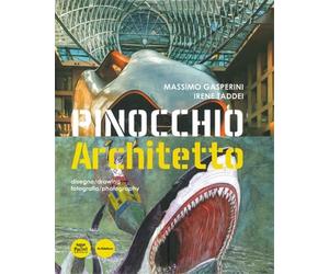 Gasperini,Massimo. Taddei,Irene. - Urbanalogy. Pinocchio architetto.