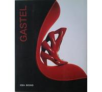 Gastel. Catalogo della mostra (Milano, 2 ottobre-2 novembre 1997; Londra, 6 sett