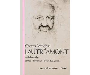 Gaston Bachelard Lautreamont (Tascabile)
