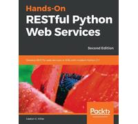 Gastón C. Hillar Hands-On RESTful Python Web Services (Tascabile)