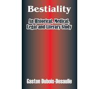 Gaston Dubois-Desaulle Bestiality (Tascabile)