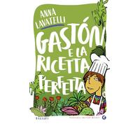 Gastón e la ricetta perfetta
