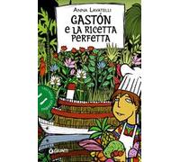Gastón e la ricetta perfetta