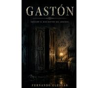 Gastón: Escuchó el mar dentro del amario.