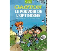 Gaston, le pouvoir de l'optimisme: Des idées explosives 100% nature