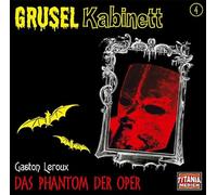 Gaston Leroux - Das Phantom der Oper