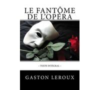 Gaston LeRoux Le Fantôme de l'Opéra (Tascabile)