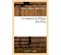 Gaston LeRoux Le Fantôme de l'Opéra (Tascabile)