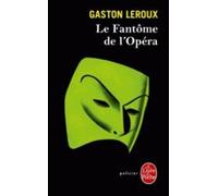 Gaston Leroux Le fantome de l'opera (Tascabile)