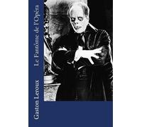 Gaston LeRoux Le Fantôme de l'Opéra (Tascabile)