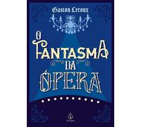 Gaston LeRoux O Fantasma da Ópera (Tascabile)