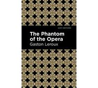 Gaston Leroux Phantom of the Opera (Copertina rigida) Mint Editions