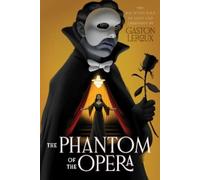 Gaston Leroux The Phantom of the Opera (Copertina rigida)