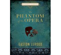 Gaston Leroux The Phantom of the Opera (Copertina rigida) Chartwell Classics