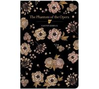 Gaston LeRoux The Phantom of the Opera (Copertina rigida) Chiltern Classic