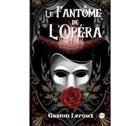 Gaston LeRoux The Phantom of the Opera (Tascabile)