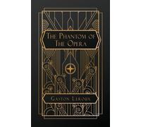 Gaston LeRoux The Phantom of the Opera (Tascabile)