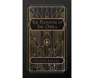 Gaston LeRoux The Phantom of the Opera (Tascabile)