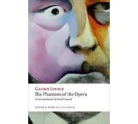 Gaston Leroux The Phantom of the Opera (Tascabile) Oxford World's Classics