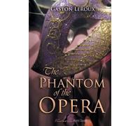 Gaston Leroux The Phantom of the Opera (Tascabile) World Classics