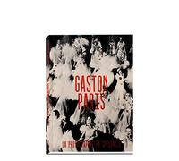 Gaston Paris: La photographie en spectacle