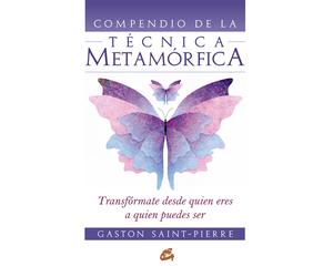 Gaston Saint-Pi Compendio de la Técnica Metamórfica: Transfórmate de (Tascabile)