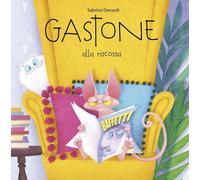 Gastone alla riscossa [Hardcover] Denault, Sabrina and Fasanini, Lorenzo