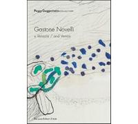 Gastone Novelli e Venezia-and Venice. Catalogo della mostra. Ediz. italian...