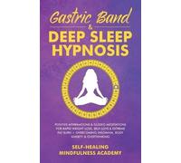 Gastric Band & Deep Sleep Hypnosis (Tascabile)