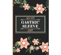 Gastric Sleeve Journal, Daily Bariatric Weight Loss Surgery, Complete Log Book for Weight Loss, Pre & Post-Surgery Recovery, Mood, Sleep and Water ... Medications, Mood Tracker | Gifts For Women