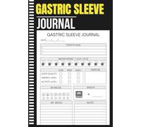 Gastric Sleeve Journal: Daily Tracker for Food Intake, Exercise, and Post-Surgery Goals