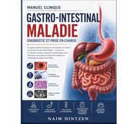 Gastro-intestinal Maladie Diagnostic et prise en charge