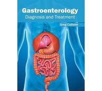 Gastroenterology: Diagnosis and Treatment (Copertina rigida)