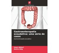 Gastroenteropatia exsudativa: uma série de casos: Gastroenteropatia exsudativa