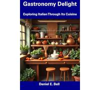 Gastronomy Delight: Exploring Italian Through Its Cuisine